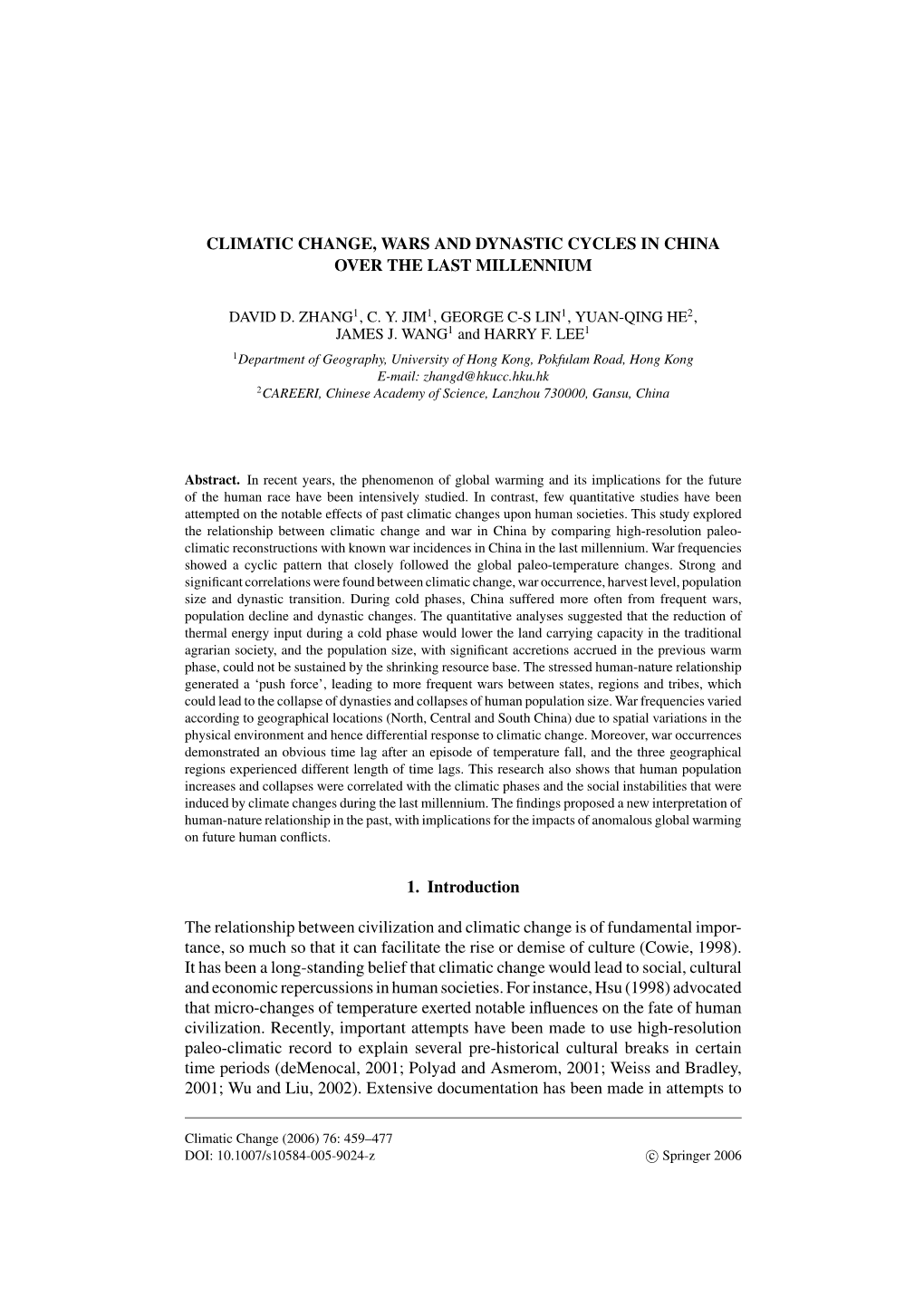 Climatic Change, Wars and Dynastic Cycles in China Over the Last Millennium