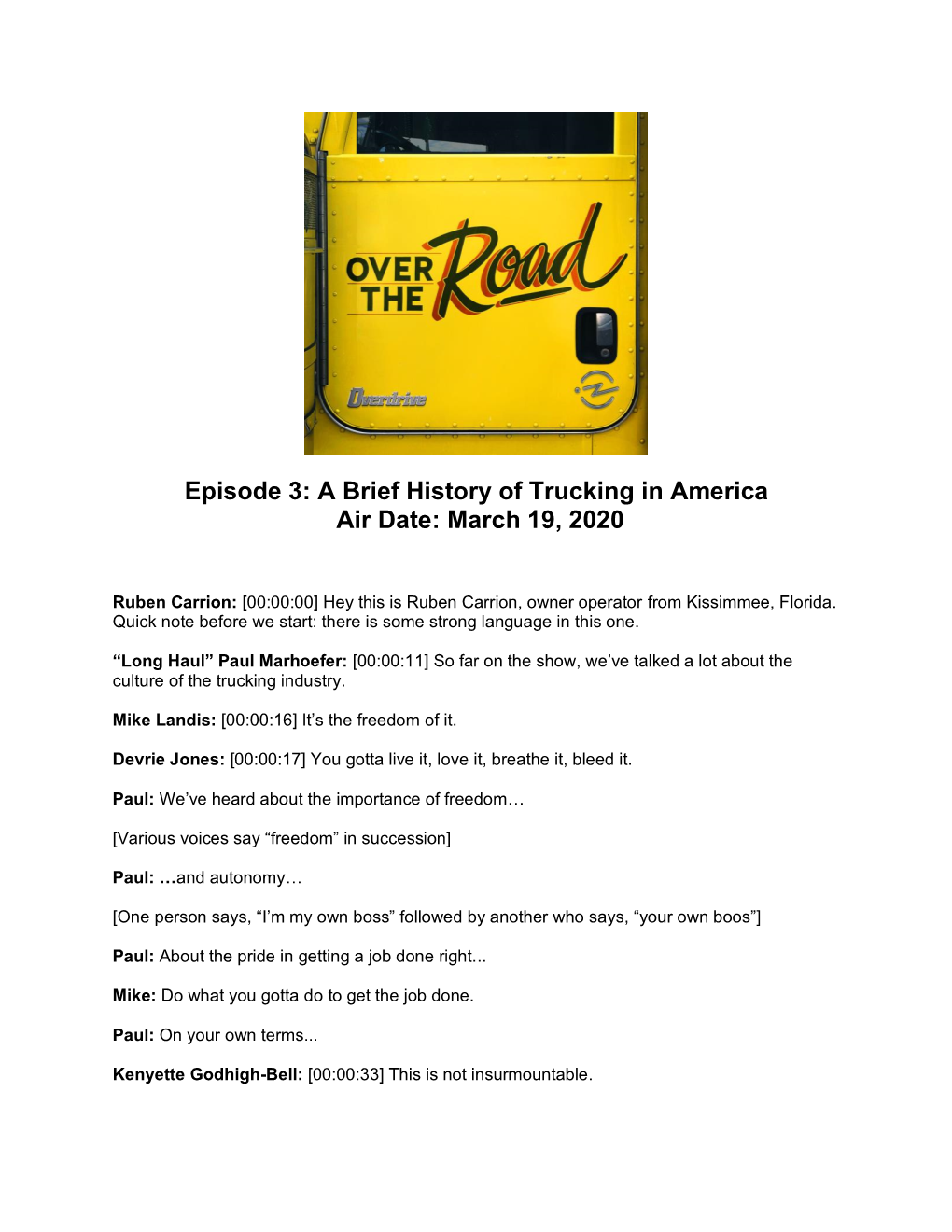 Episode 3: a Brief History of Trucking in America Air Date: March 19, 2020