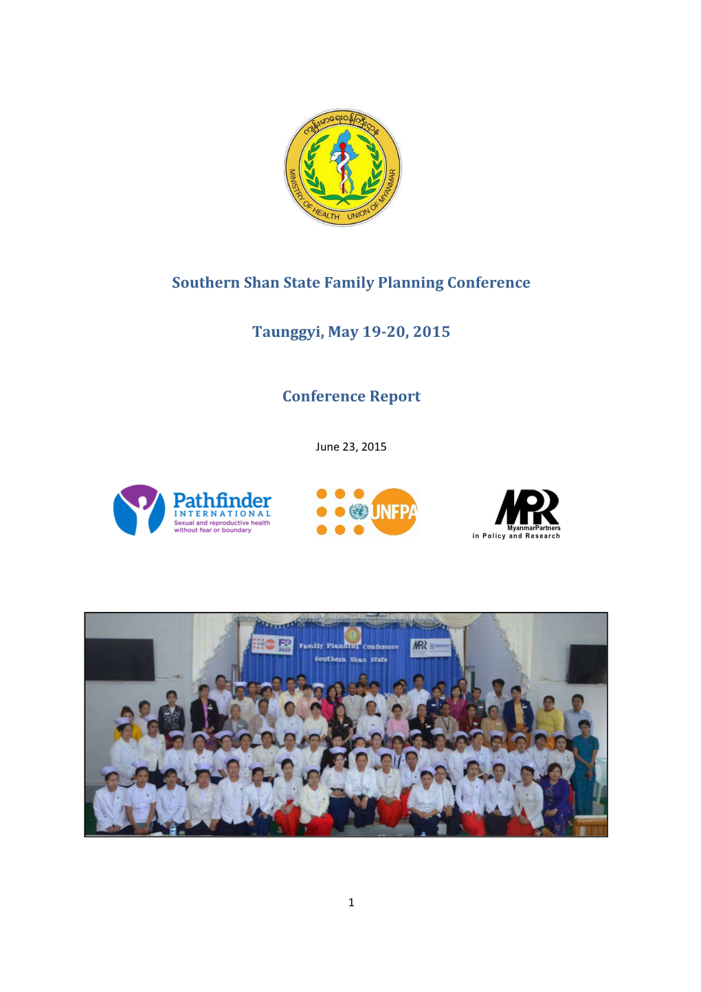 Southern Shan State Family Planning Conference Taunggyi, May 19-20