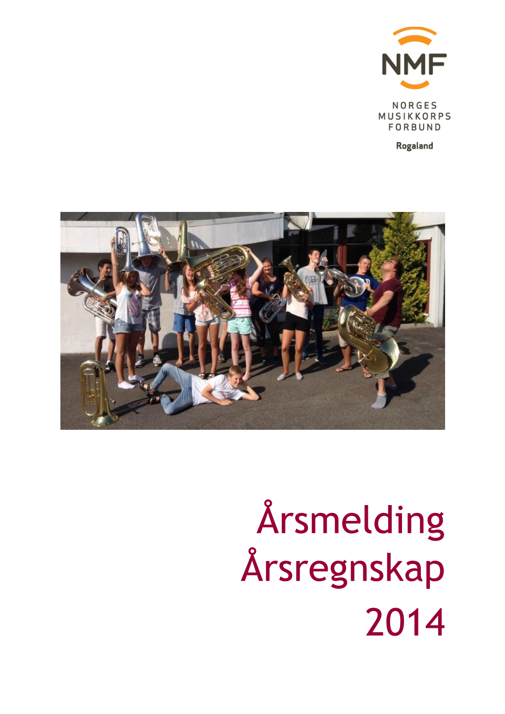 Årsmelding Årsregnskap 2014 1