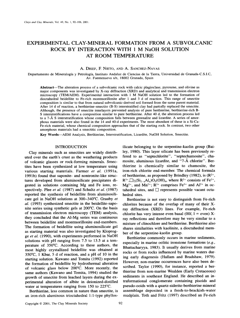 EXPERIMENTAL CLAY-MINERAL FORMATION from a SUBVOLCANIC ROCK by INTERACTION with 1 M Naoh SOLUTION at ROOM TEMPERATURE