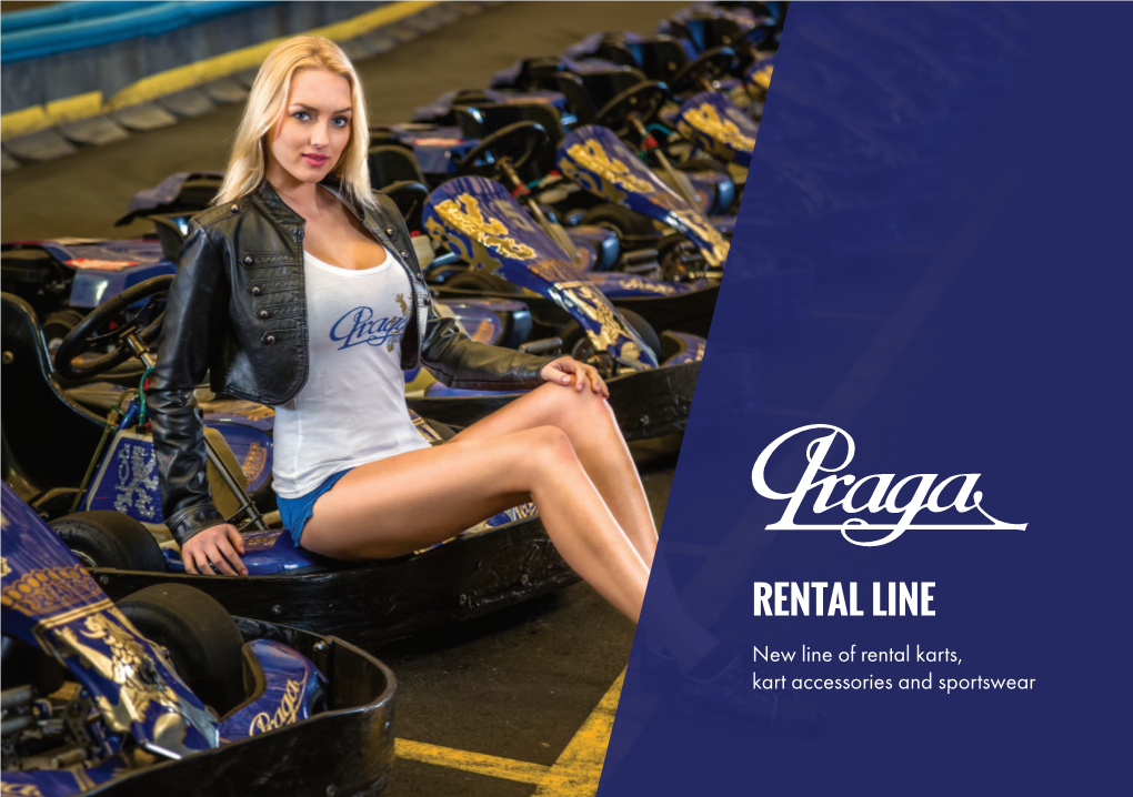 RENTAL LINE New Line of Rental Karts, Kart Accessories and Sportswear the Best Materials for the Best Products