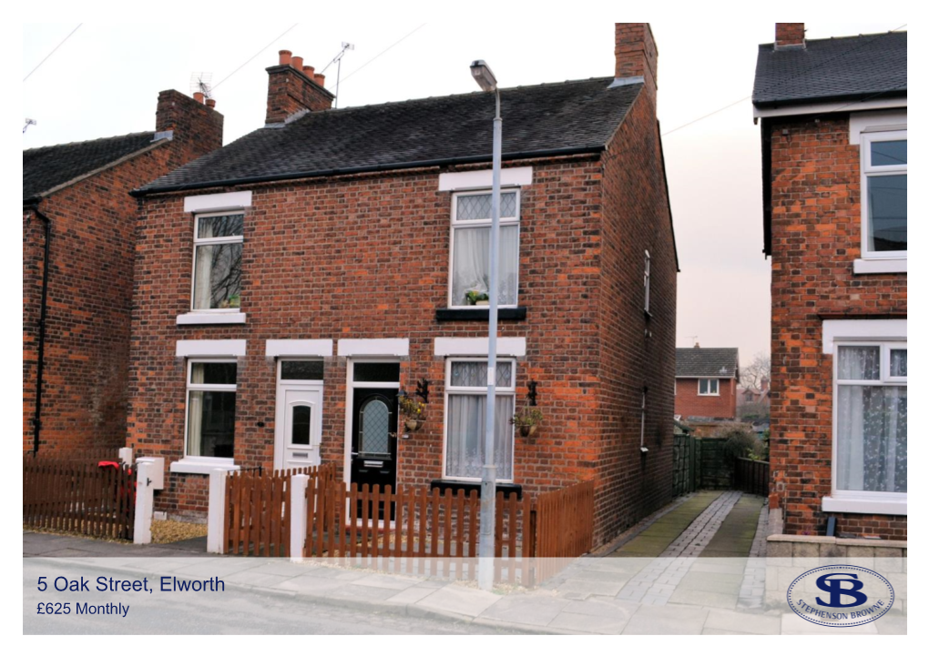 5 Oak Street, Elworth £625 Monthly 5 Oak Street, Elworth - £625 Monthly