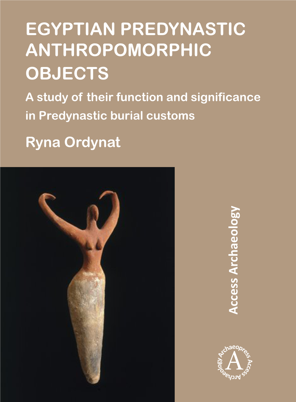 Egyptian Predynastic Anthropomorphic Objects