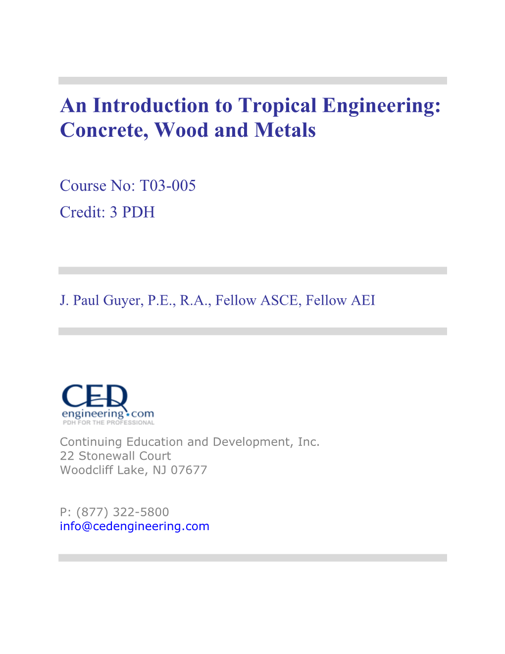 An Introduction to Tropical Engineering Concrete Wood Metals