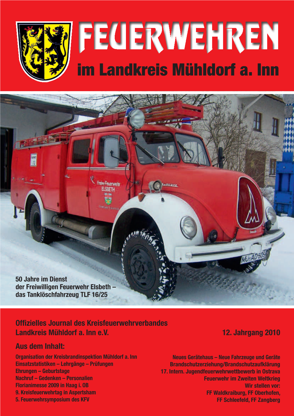 Im Landkreis Mühldorf A. Inn