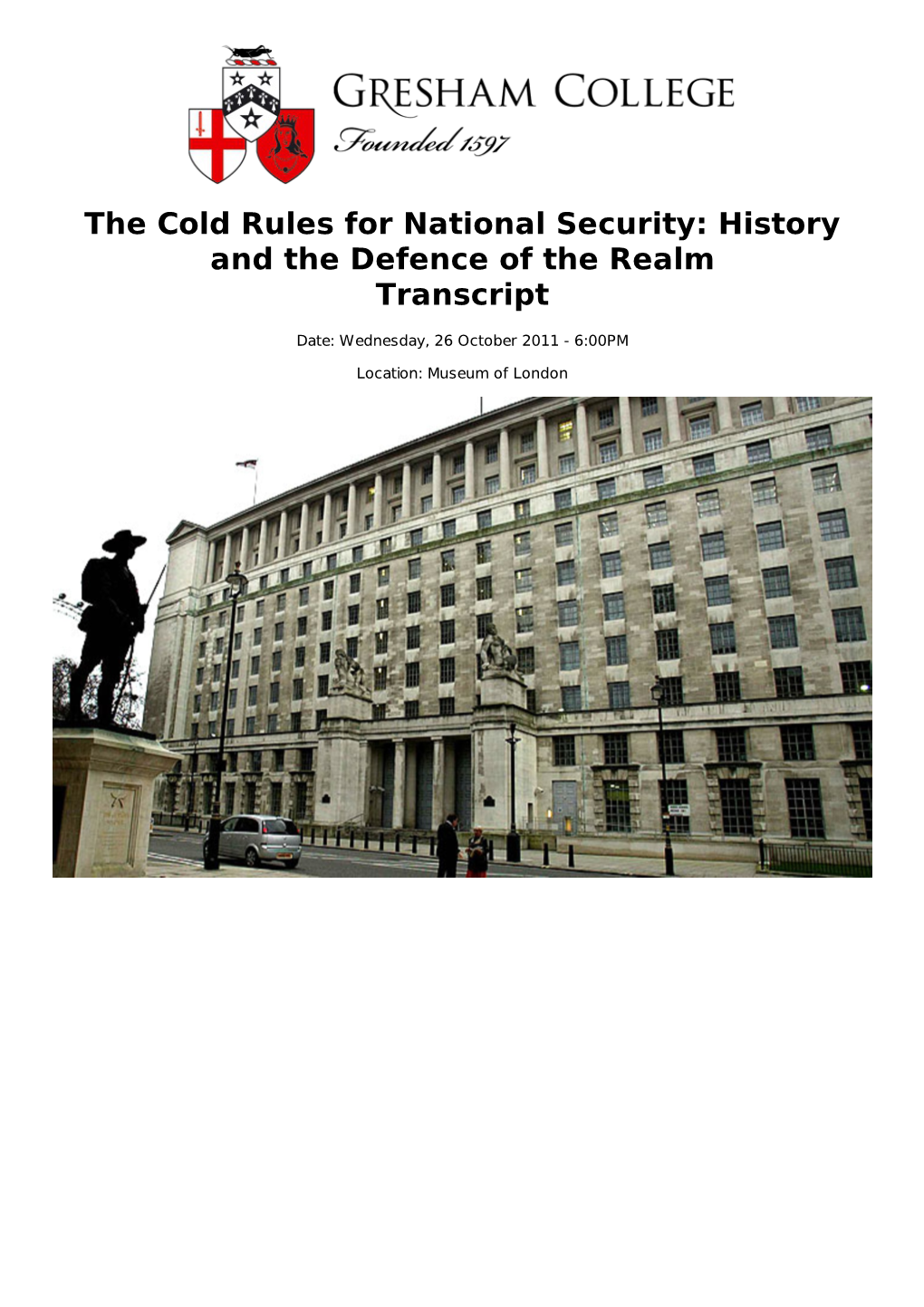 The Cold Rules for National Security: History and the Defence of the Realm Transcript