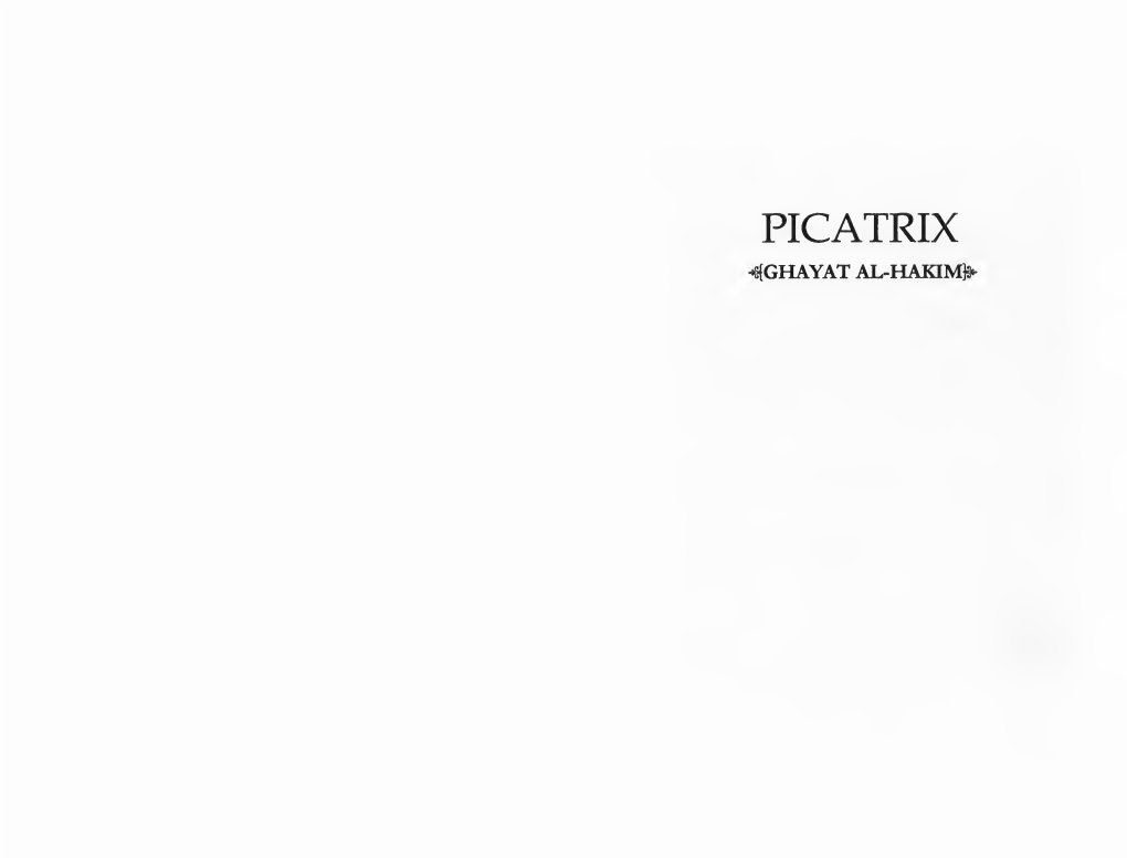 PICATRIX ^GHAYAT AL-HAKIM^ PICATRIX 4GHAYAT AL-Hakimf>