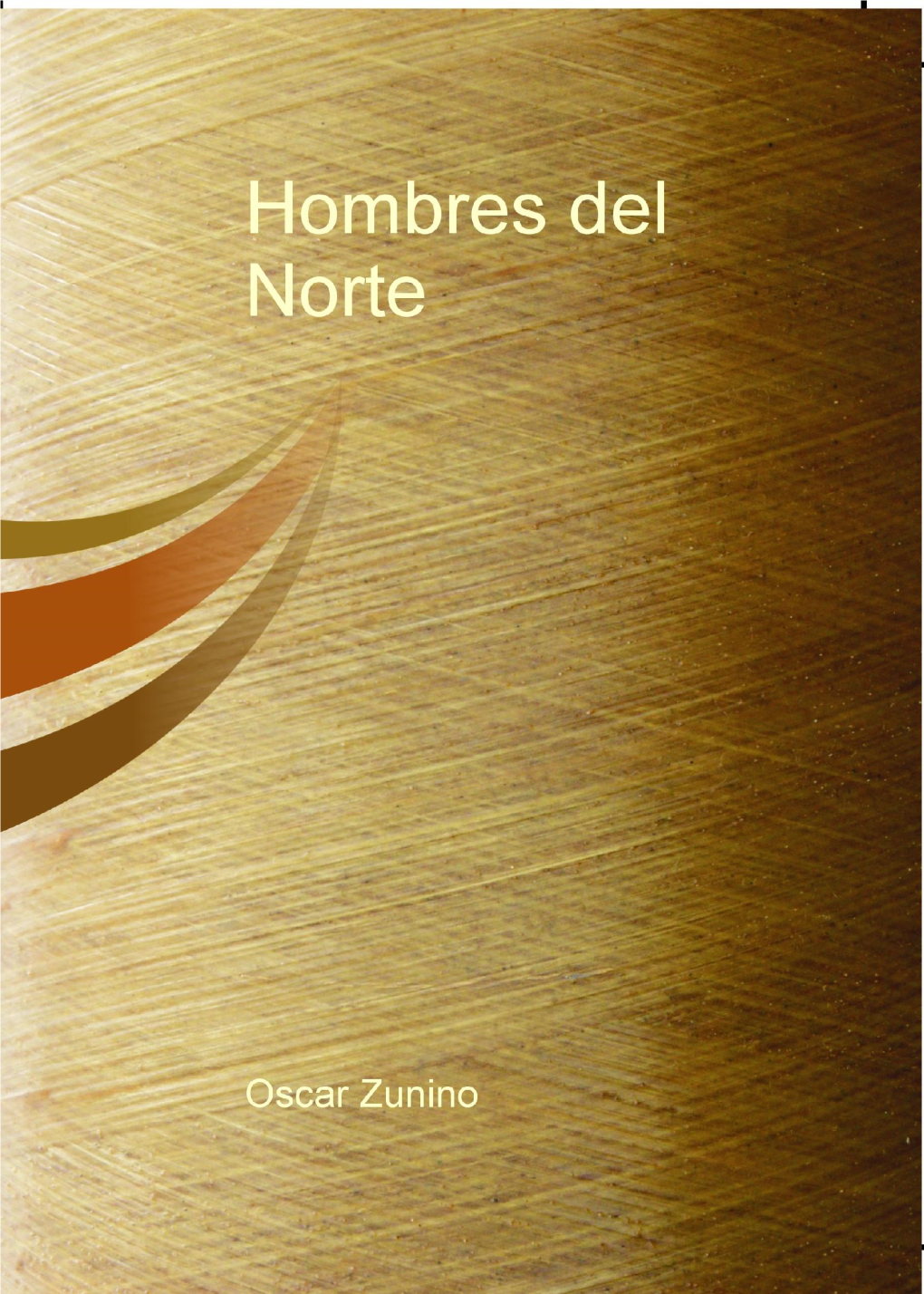 Zunino Hombres Del-Norte.Pdf