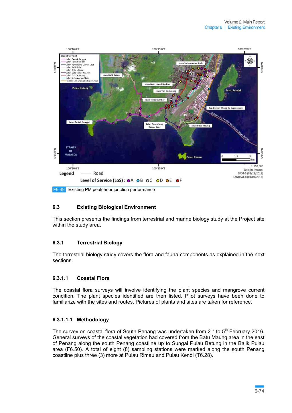 6.3 Existing Biological Environment This Section Presents the Findings from Terrestrial and Marine Biology Study at the Project