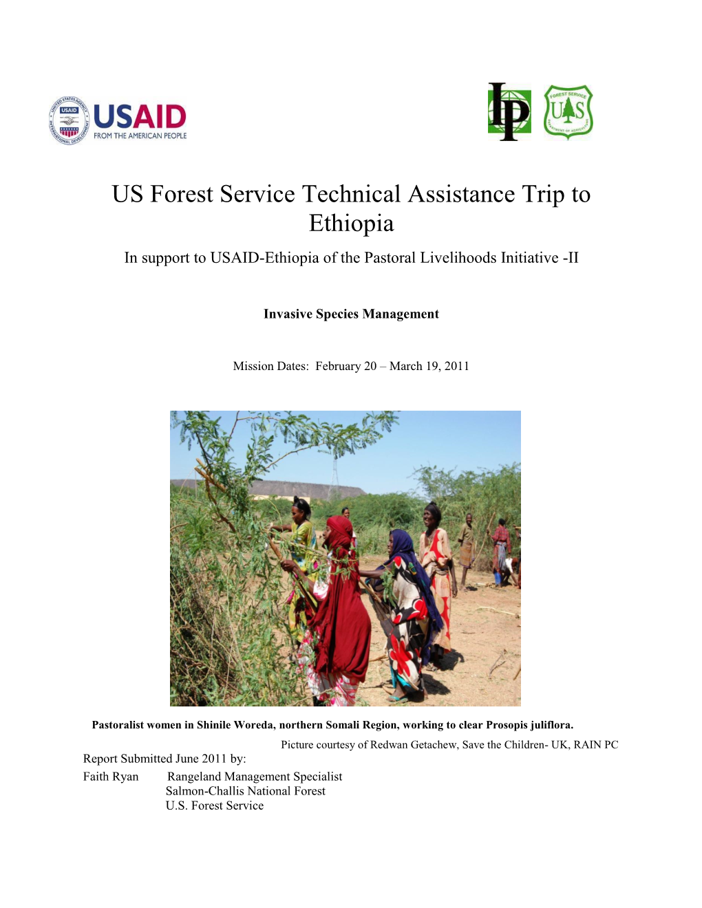 US Forest Service Technical Assistance Trip to Ethiopia in Support to USAID-Ethiopia of the Pastoral Livelihoods Initiative -II