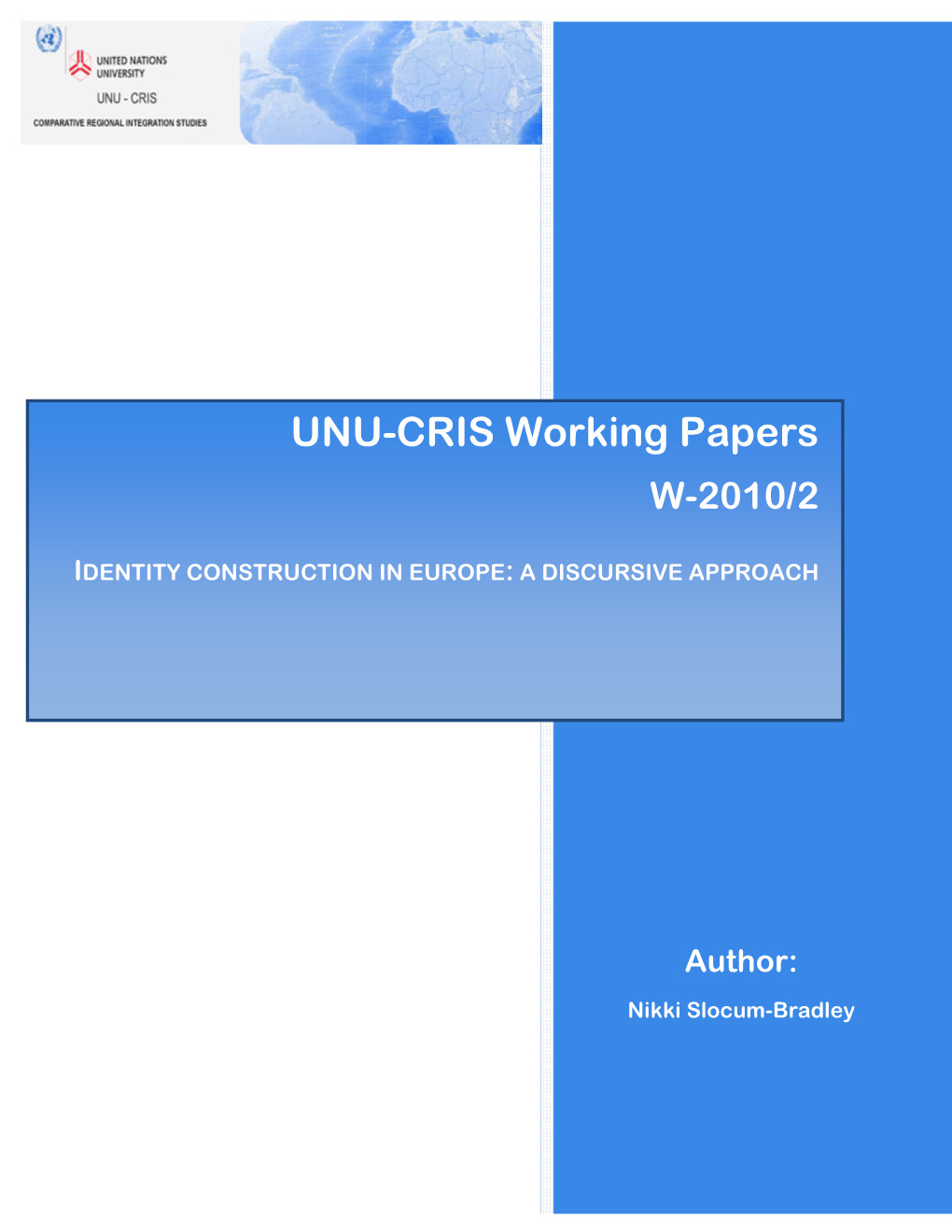 UNU-CRIS Working Papers