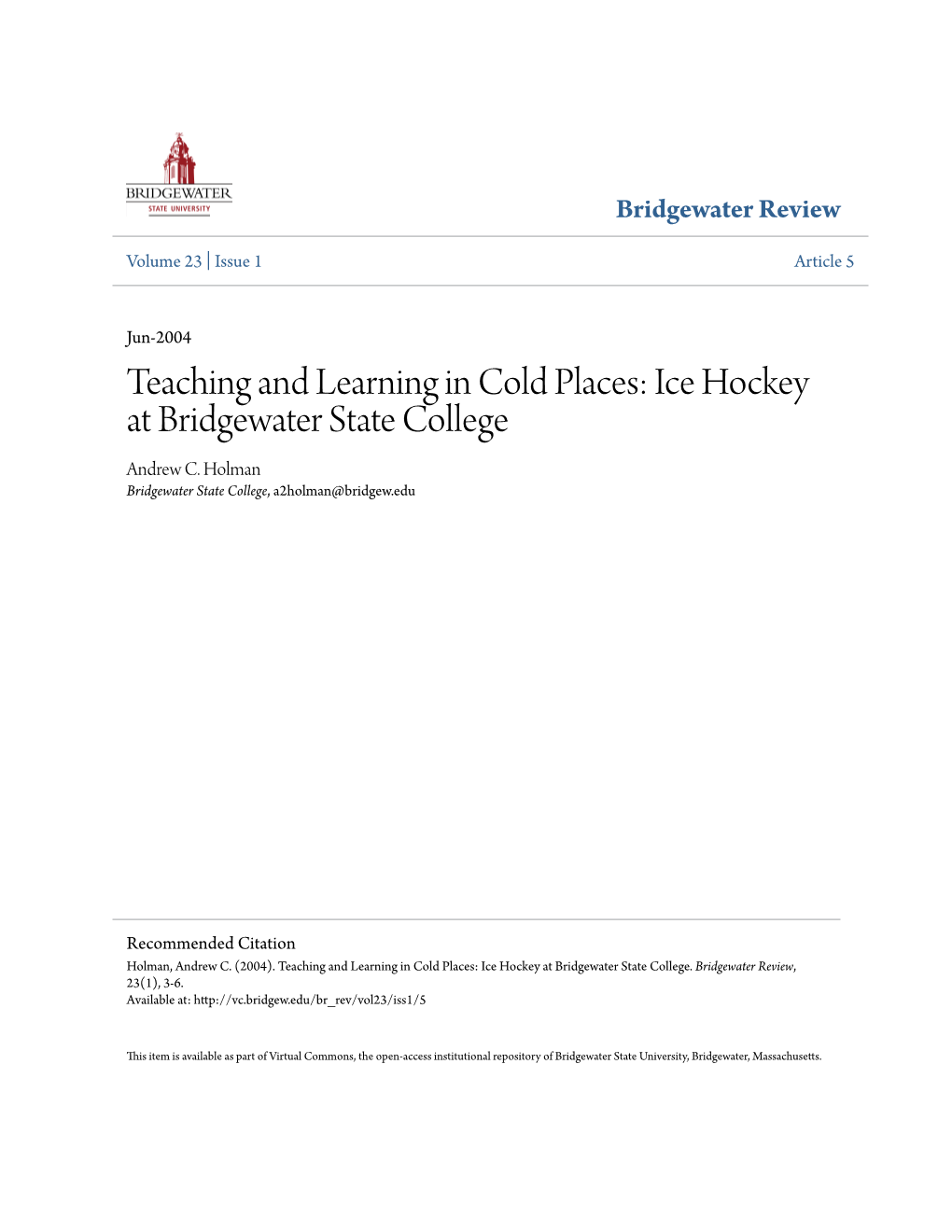 Teaching and Learning in Cold Places: Ice Hockey at Bridgewater State College Andrew C