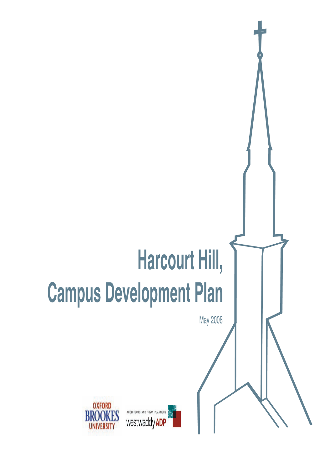 Harcourt Hill, Campus Development Plan