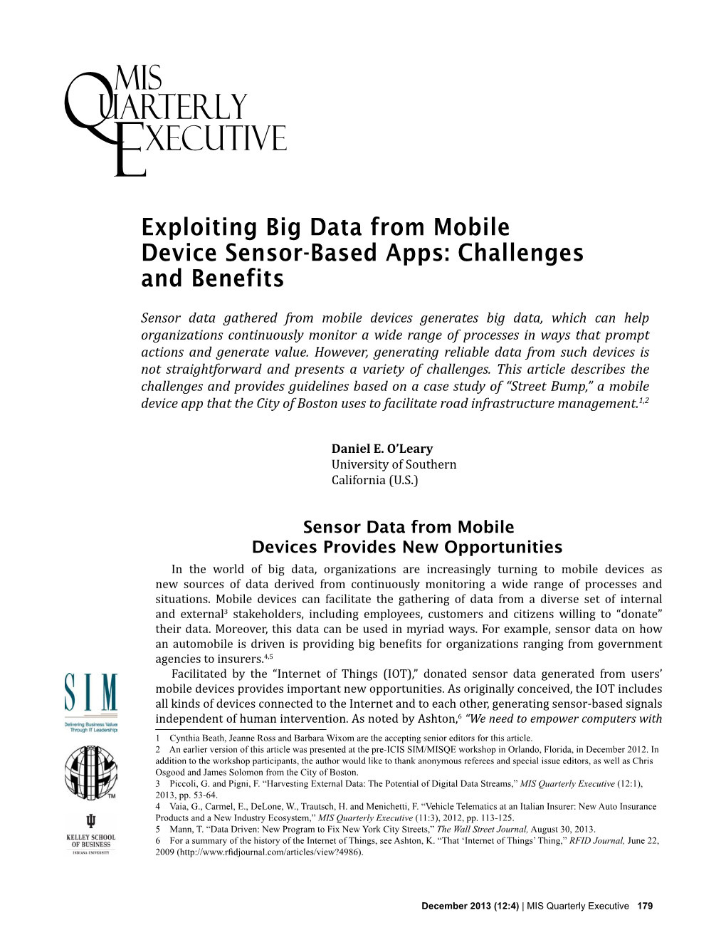 Exploiting Big Data from Mobile Device Sensor-Based Apps: Challenges and Benefits