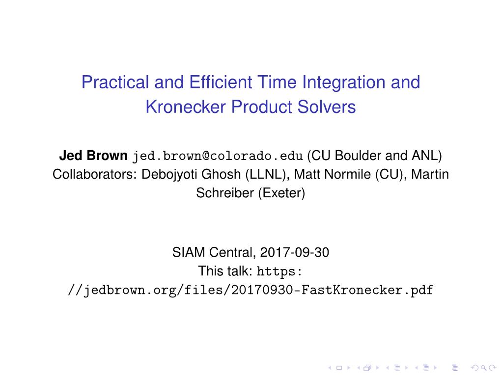 Practical and Efficient Time Integration and Kronecker Product Solvers