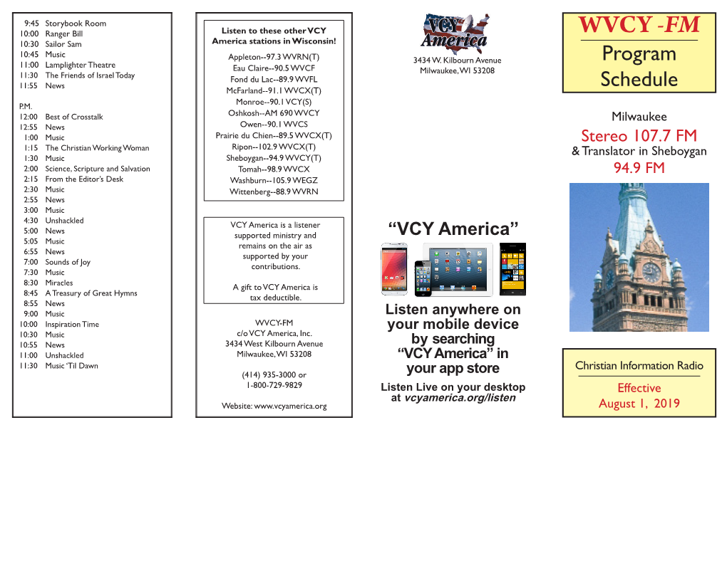 WVCY -FM 10:30 Sailor Sam America Stations in Wisconsin! 10:45 Music Appleton--97.3 WVRN(T) 3434 W