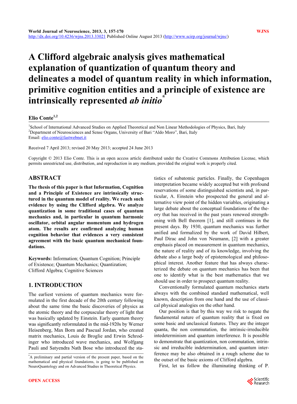 A Clifford Algebraic Analysis Gives Mathematical Explanation Of