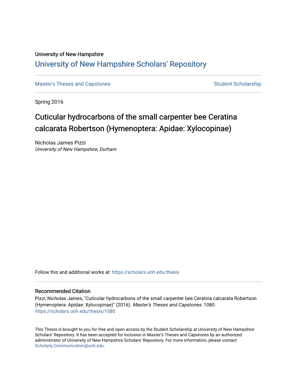 Cuticular Hydrocarbons of the Small Carpenter Bee Ceratina Calcarata Robertson (Hymenoptera: Apidae: Xylocopinae)