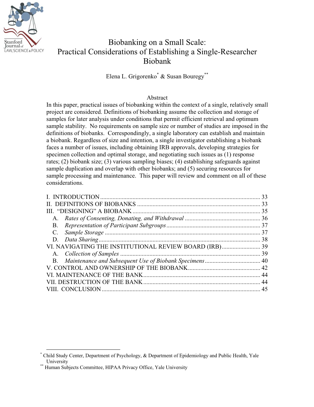 Biobanking on a Small Scale: Practical Considerations of Establishing a Single-Researcher Biobank