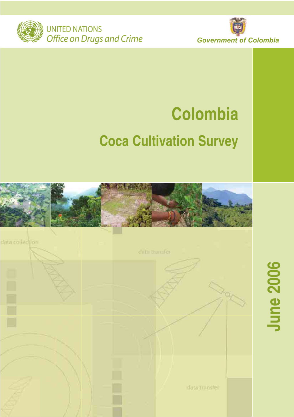 Colombia Coca Cultivation Survey June 2006