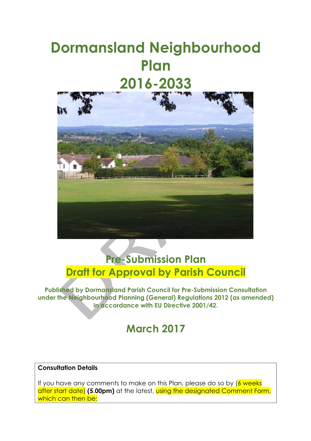 Dormansland Neighbourhood Plan 2016-2033 Pre-Submission Plan March 2017