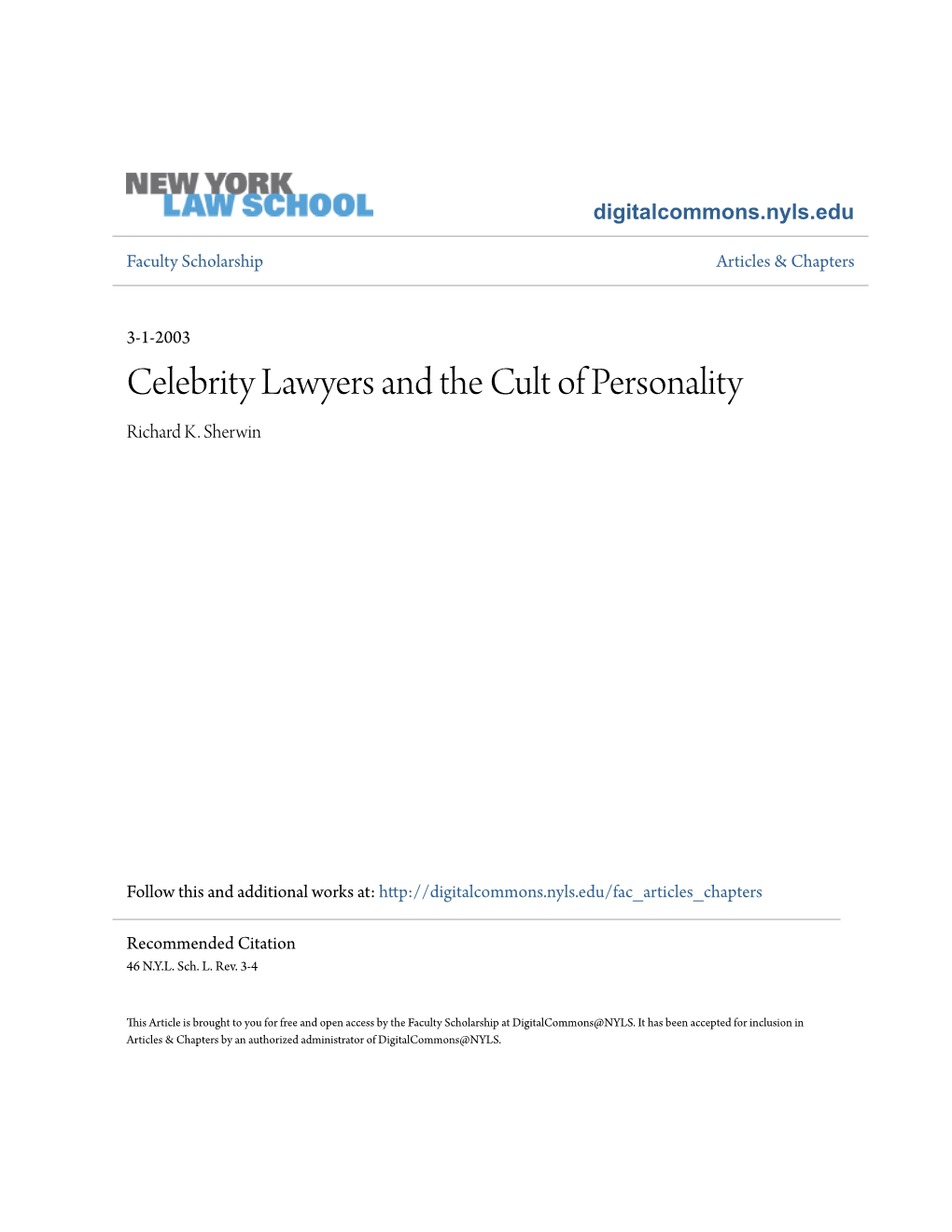 Celebrity Lawyers and the Cult of Personality Richard K