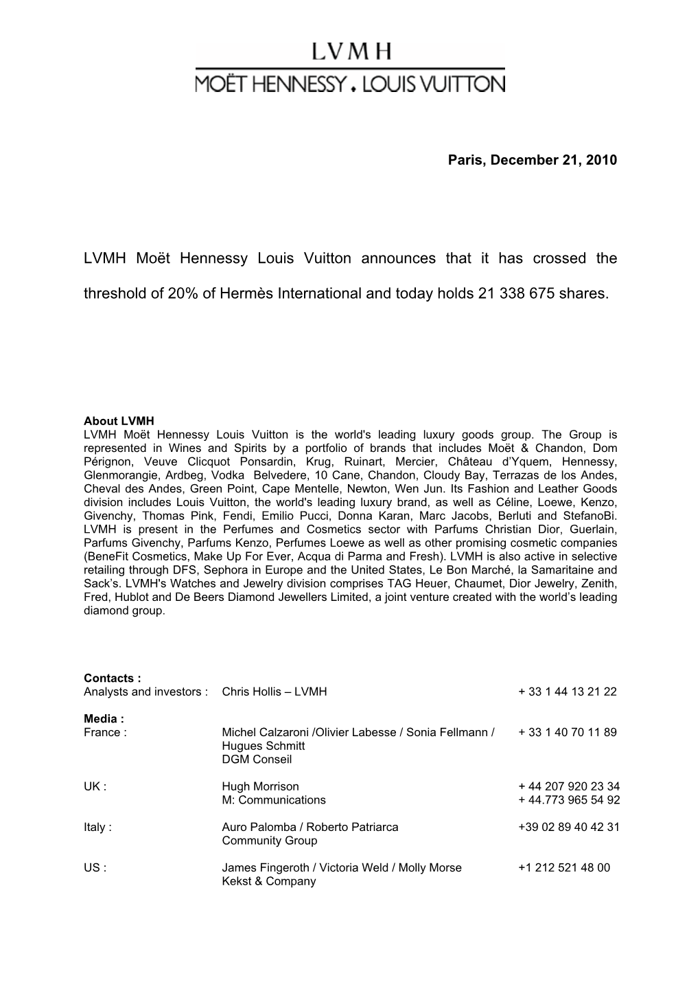 LVMH Moët Hennessy Louis Vuitton Announces That It Has Crossed the Threshold of 20% of Hermès International and Today Holds 21 338 675 Shares