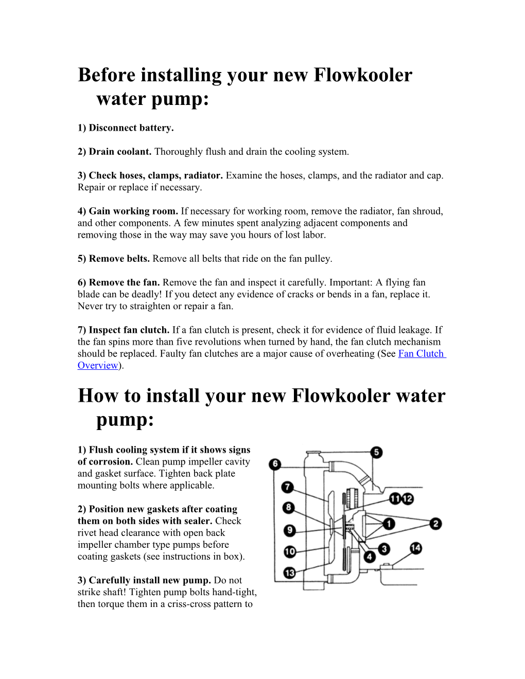 Before Installing Your New Flowkooler Water Pump: