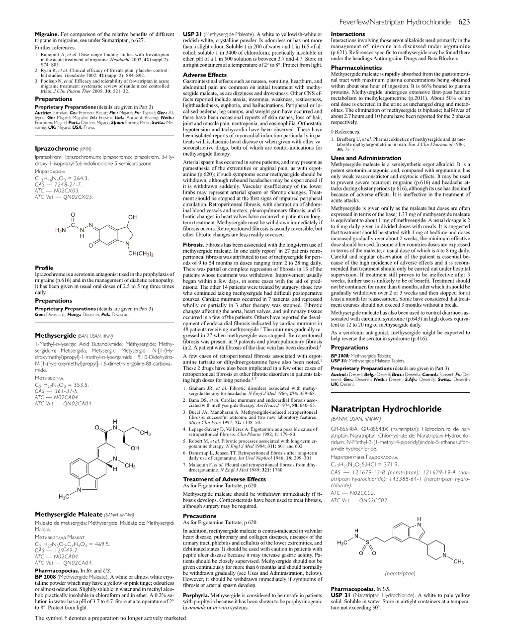 Iprazochrome (Rinn) Soconstrictive Drugs, Both of Which Are Contra-Indications for 30: 75–7