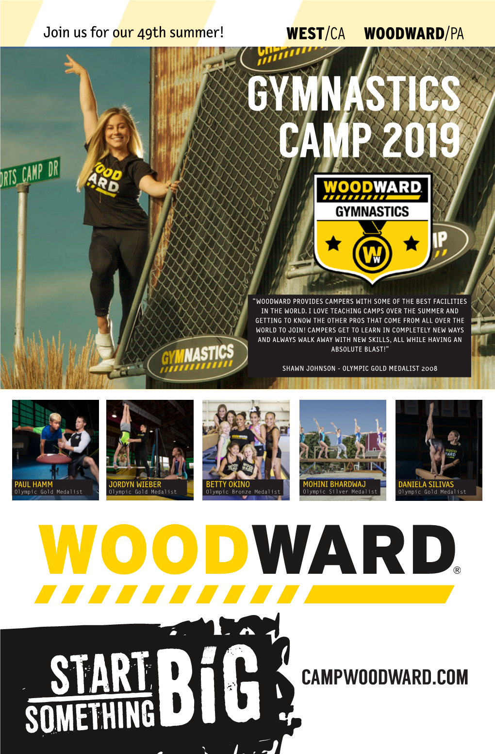 START CAMPWOODWARD.COM -SOMETHING WELCOME to WOODWARD Woodward Is a Lot of Things