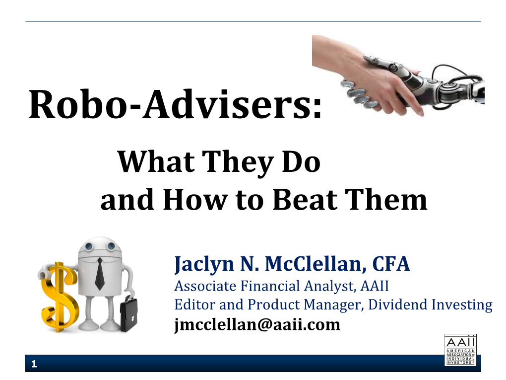 Robo-Advisers: What They Do and How to Beat Them