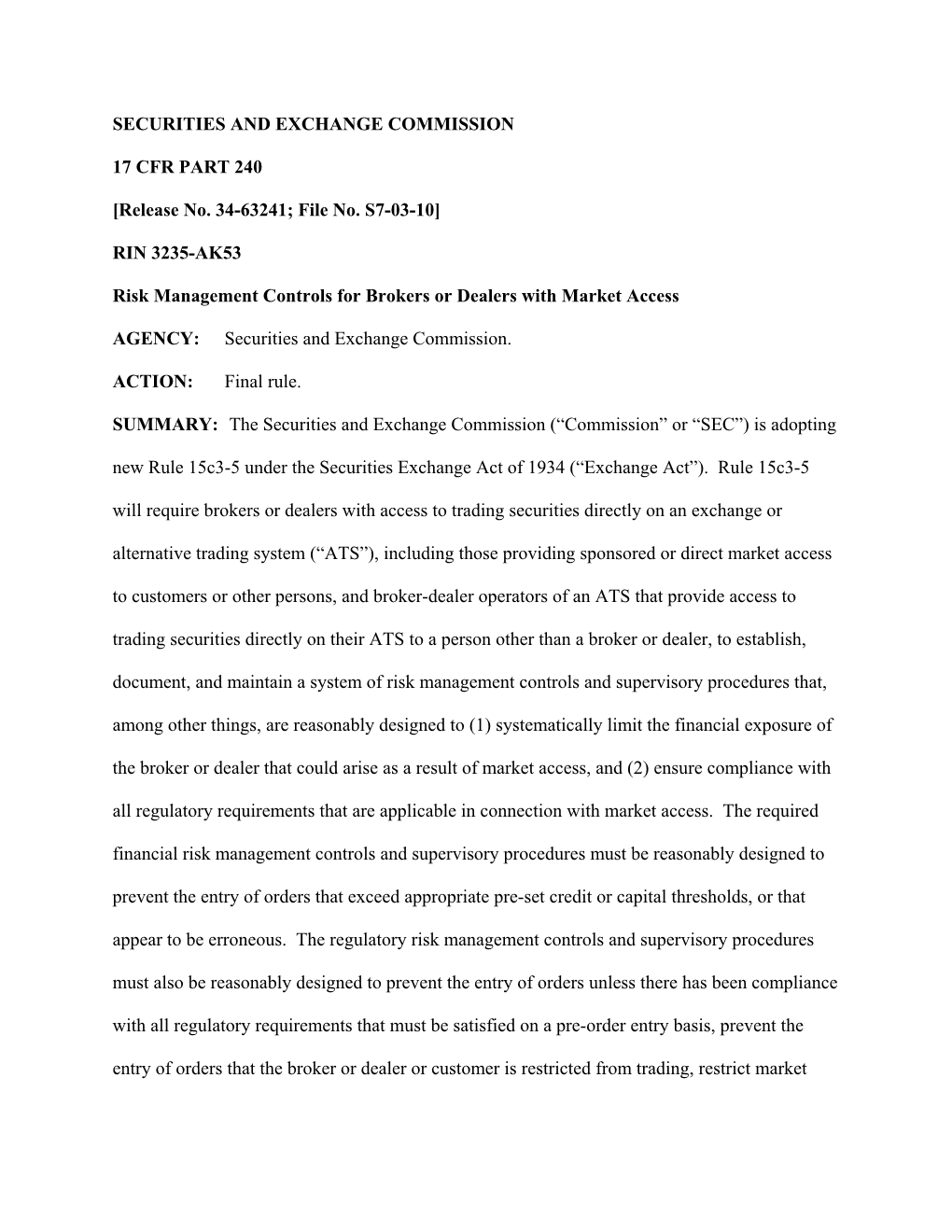 Rule 15C3-5 Under the Securities Exchange Act of 1934 (“Exchange Act”)