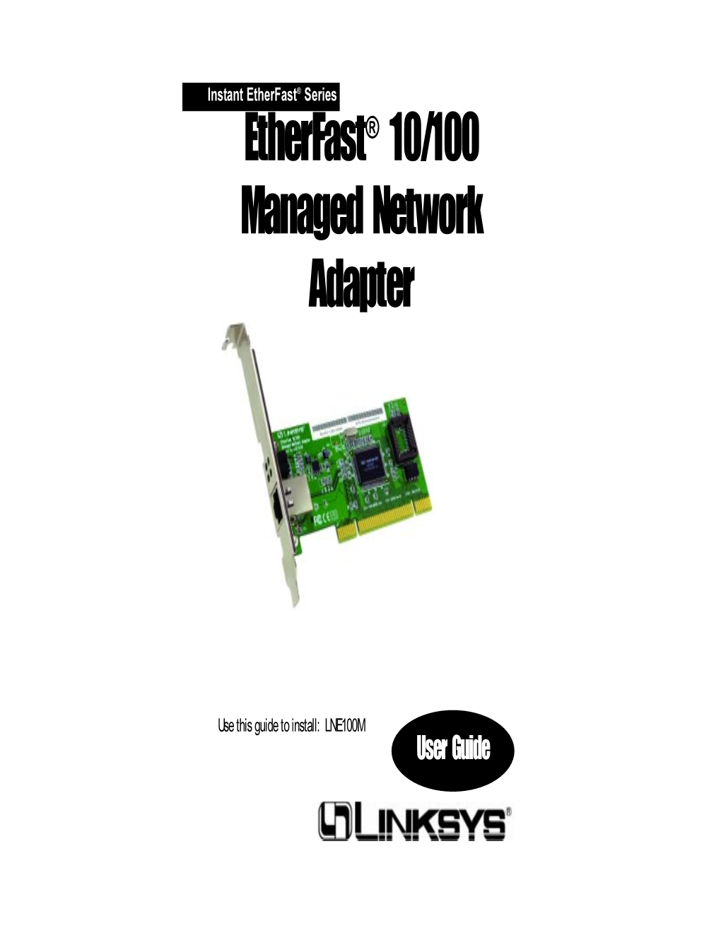 Etherfast® 10/100 Managed Network Adapter