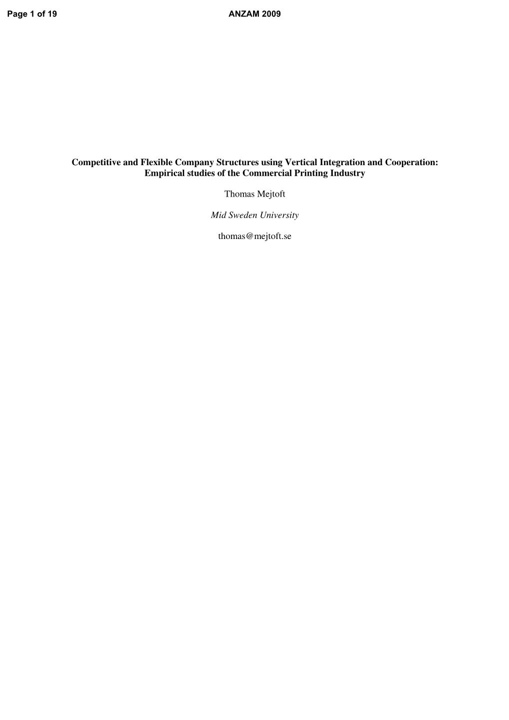 Competitive and Flexible Company Structures Using Vertical Integration and Cooperation: Empirical Studies of the Commercial Printing Industry