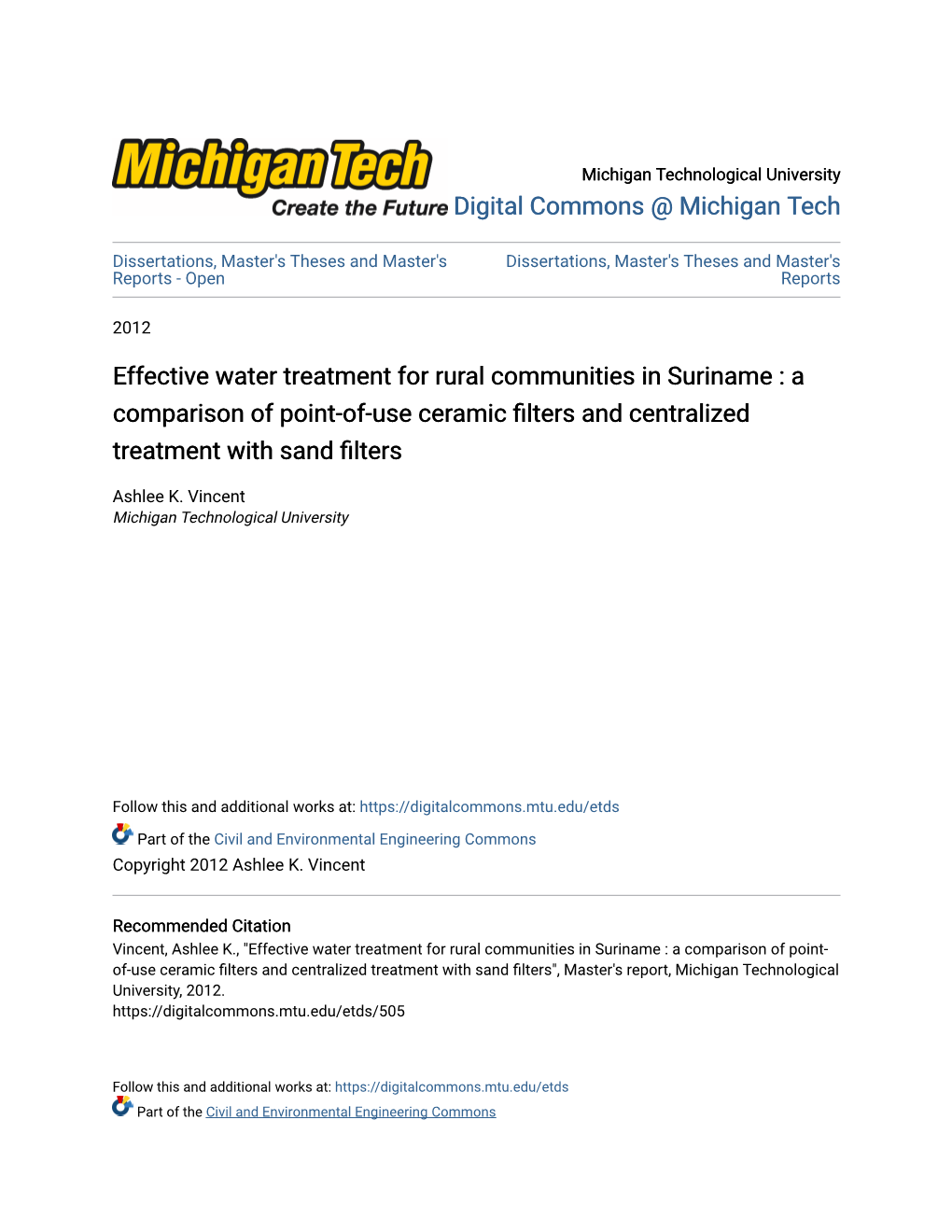 Effective Water Treatment for Rural Communities in Suriname : a Comparison of Point-Of-Use Ceramic Filters and Centralized Treatment with Sand Filters