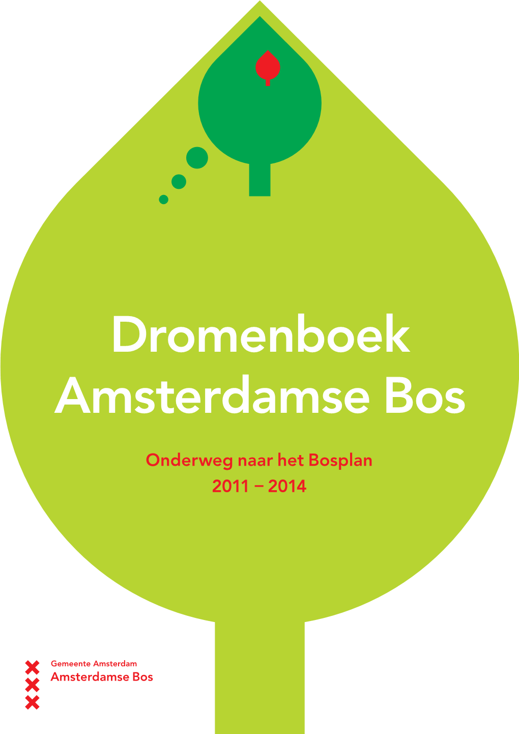 Dromenboek Amsterdamse Bos