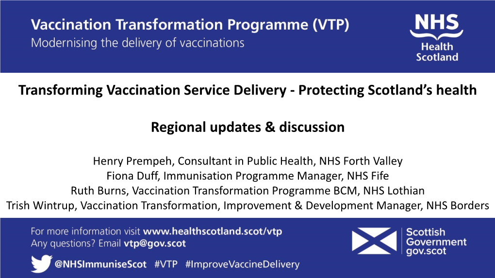 Transforming Vaccination Service Delivery - Protecting Scotland’S Health