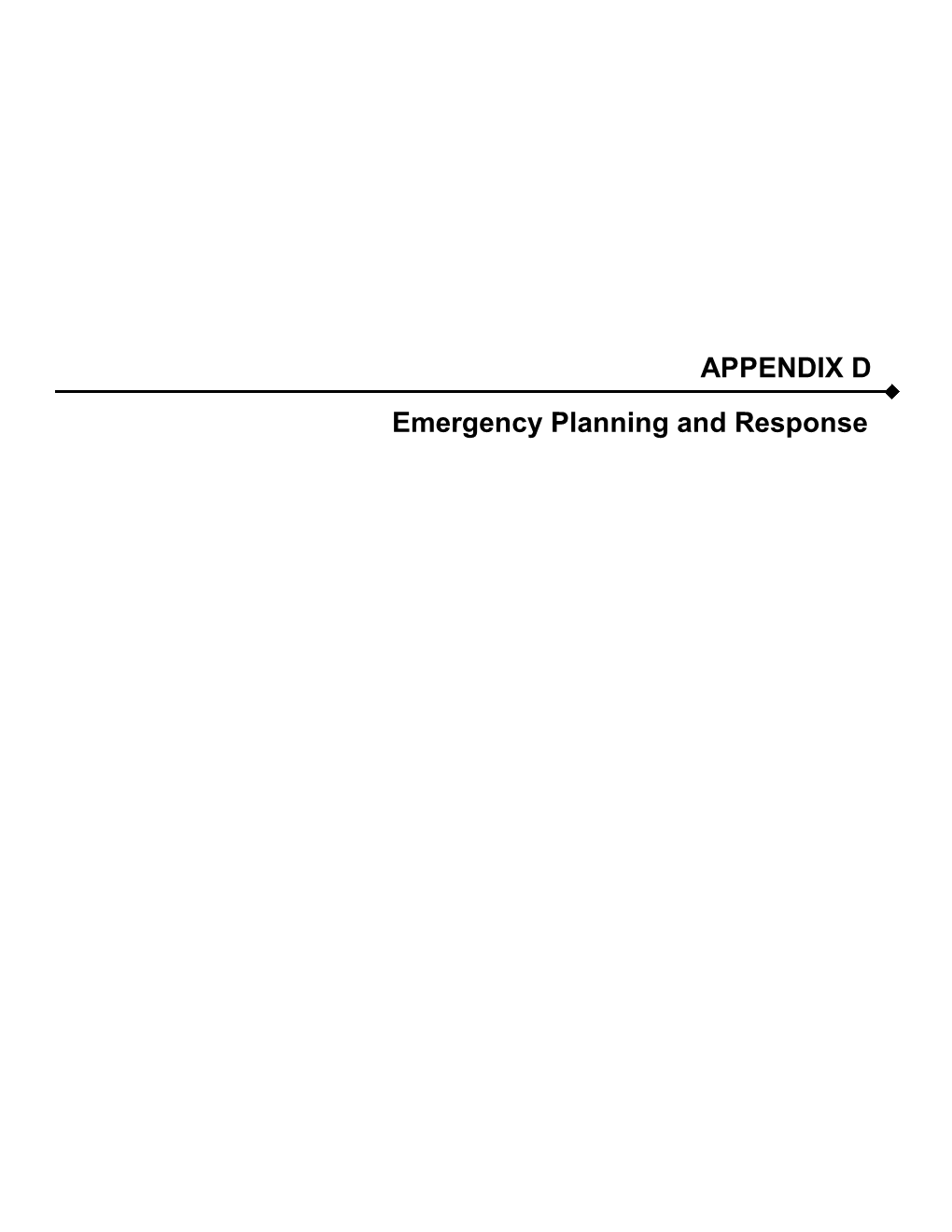 APPENDIX D Emergency Planning and Response General Project Contacts GENERAL PROJECT CONTACTS