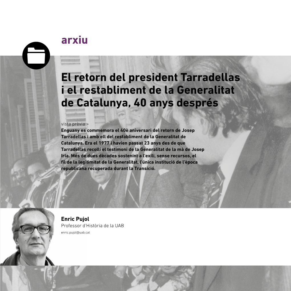 El Retorn Del President Tarradellas I El Restabliment De La Generalitat De