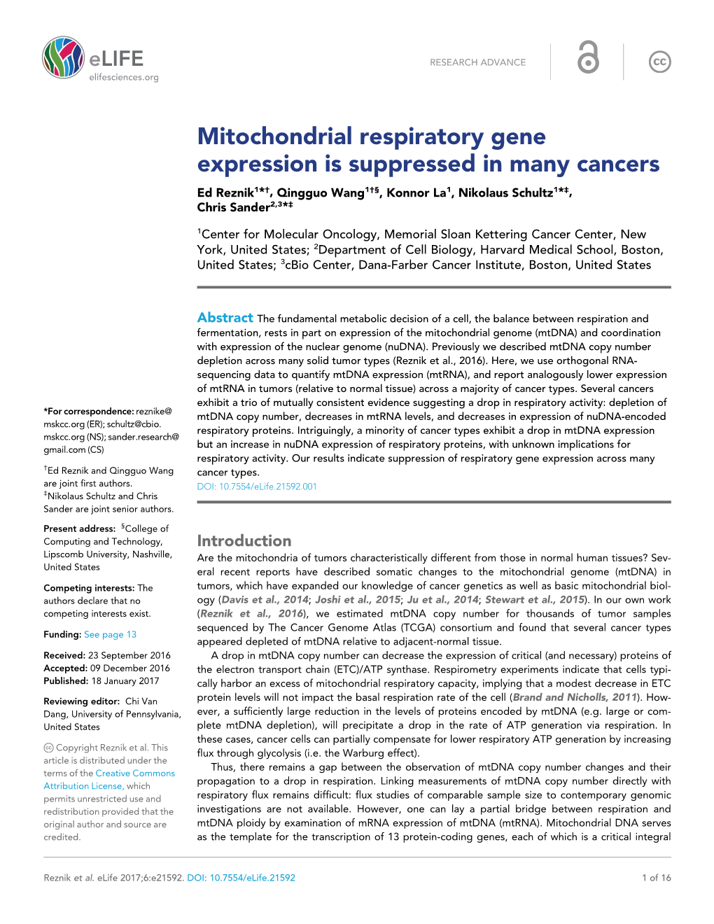 Mitochondrial Respiratory Gene Expression Is Suppressed in Many Cancers Ed Reznik1*†, Qingguo Wang1†§, Konnor La1, Nikolaus Schultz1*‡, Chris Sander2,3*‡