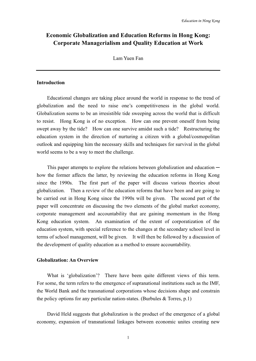Economic Globalization and Education Reforms in Hong Kong: Corporate Managerialism and Quality Education at Work