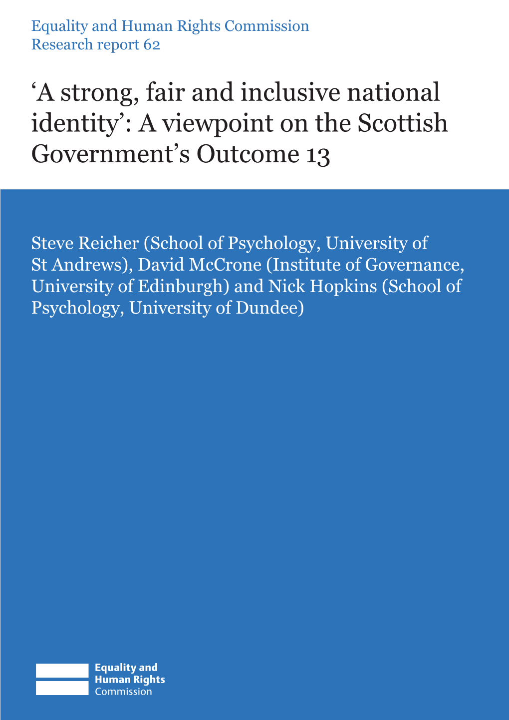 A Strong, Fair and Inclusive National Identity’: a Viewpoint on the Scottish Government’S Outcome 13