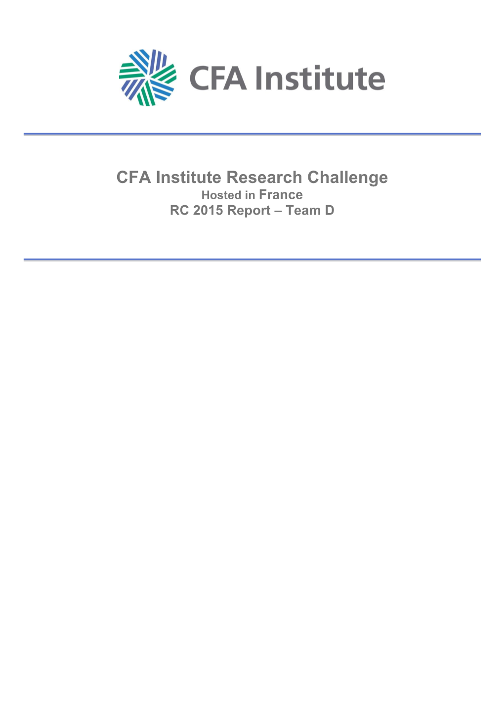 CFA Institute Research Challenge Hosted in France RC 2015 Report – Team D