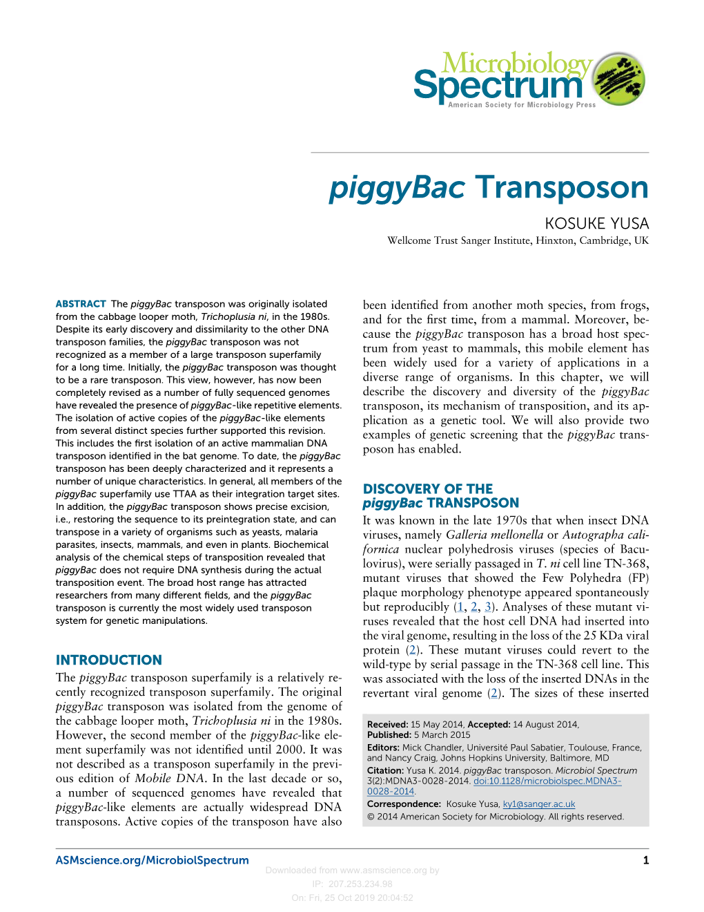 Piggybac Transposon KOSUKE YUSA Wellcome Trust Sanger Institute, Hinxton, Cambridge, UK