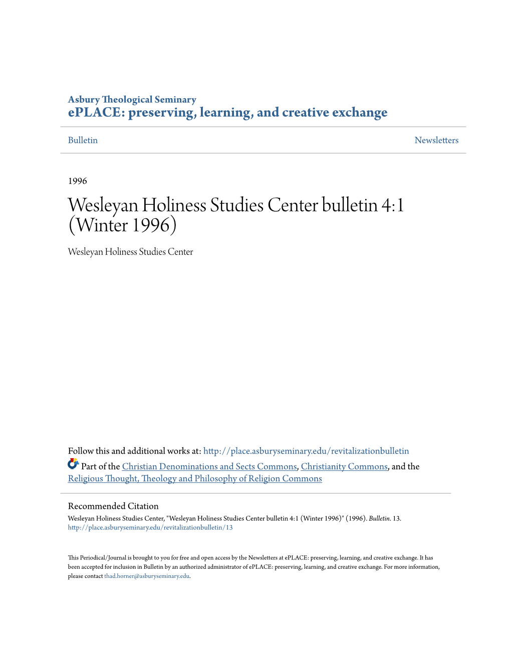 Wesleyan Holiness Studies Center Bulletin 4:1 (Winter 1996) Wesleyan Holiness Studies Center