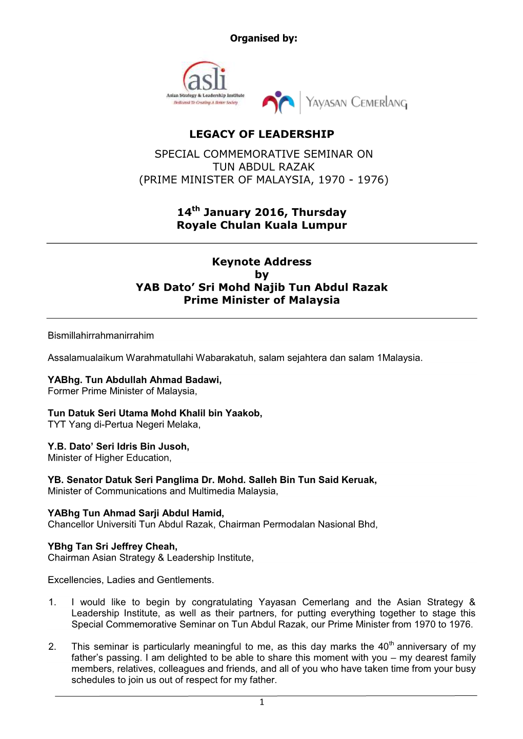 Legacy of Leadership Special Commemorative Seminar on Tun Abdul Razak (Prime Minister of Malaysia, 1970 - 1976)