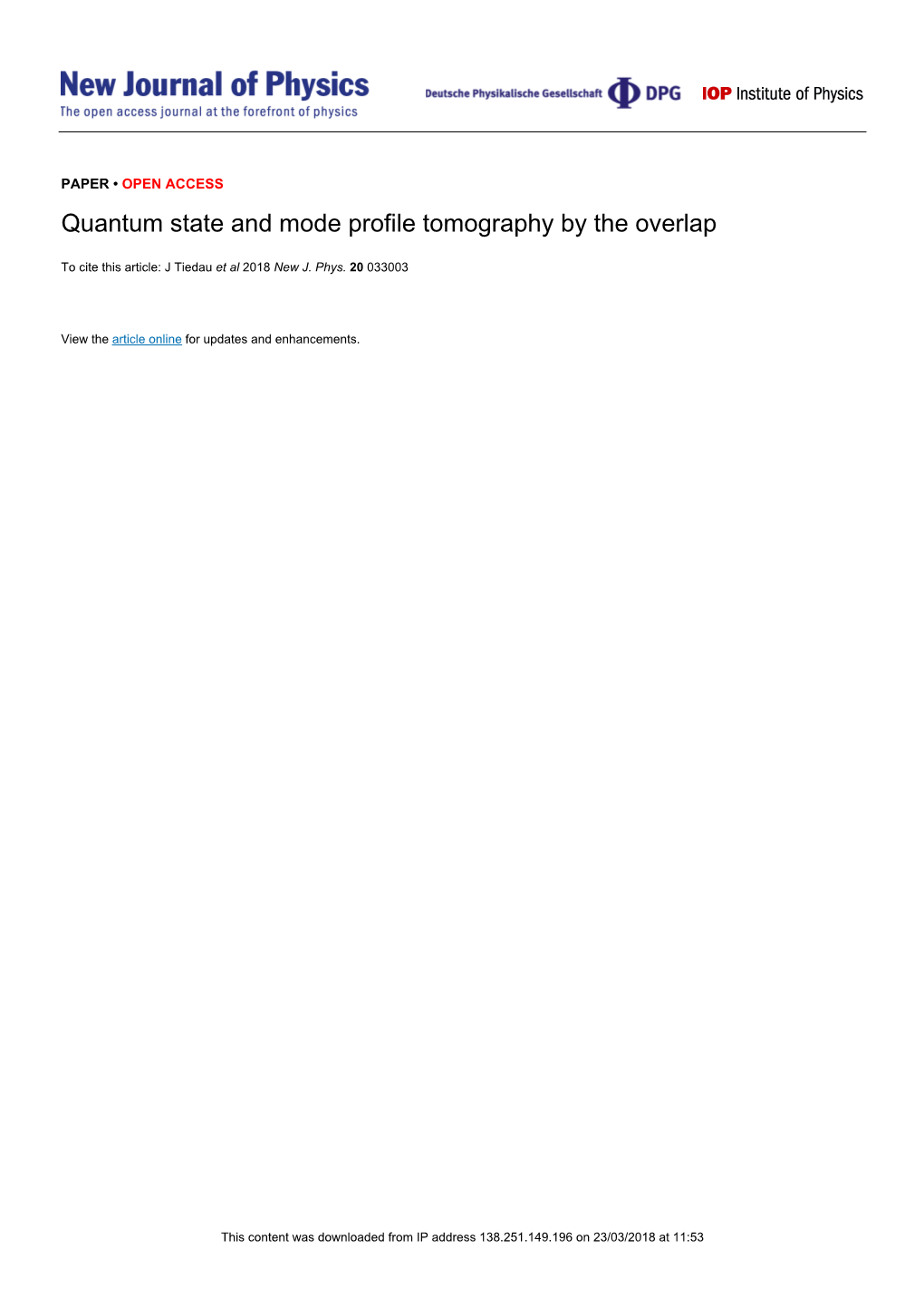 Quantum State and Mode Profile Tomography by the Overlap