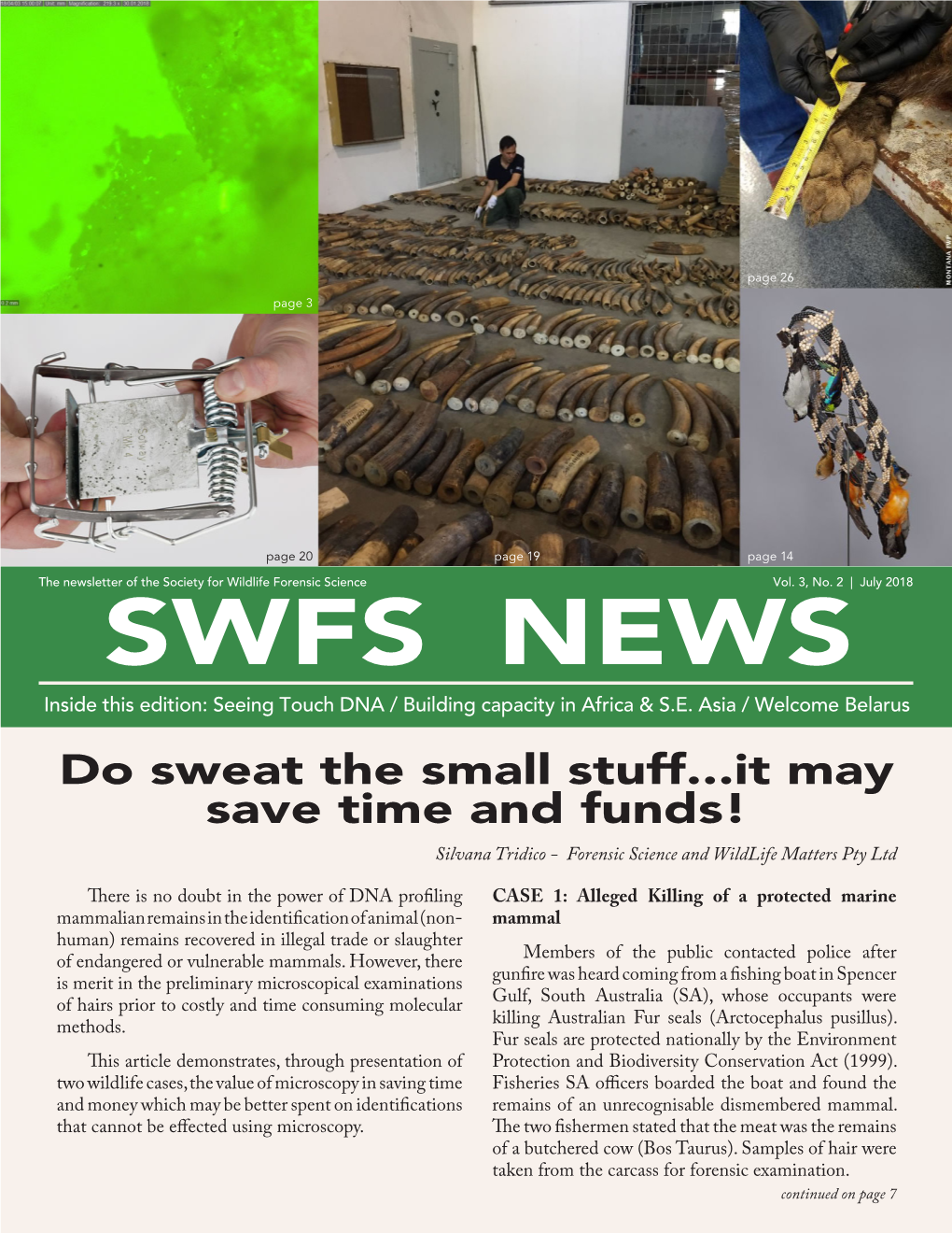 SWFS NEWS Inside This Edition: Seeing Touch DNA / Building Capacity in Africa & S.E