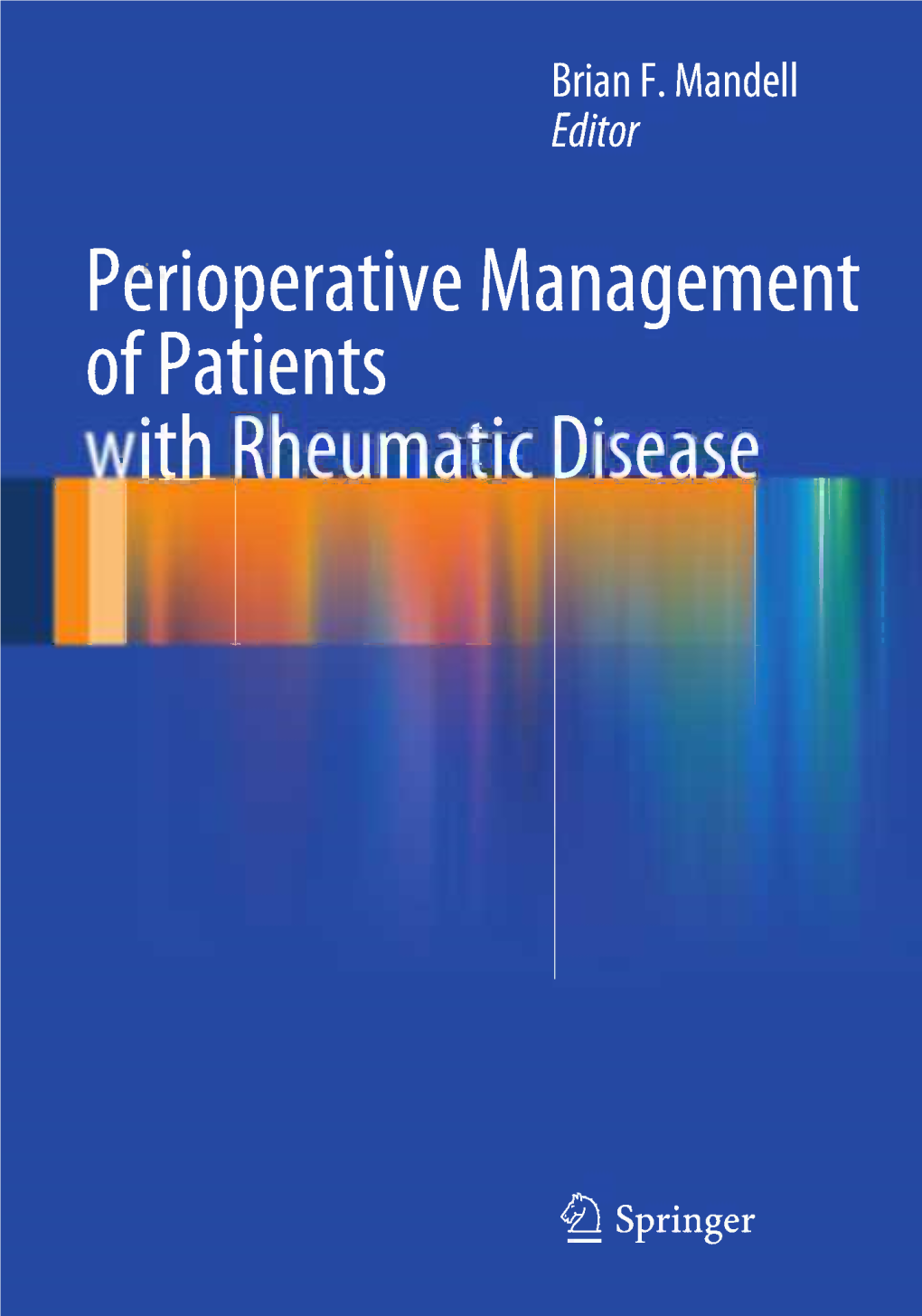 Anesthetic Issues for Orthopedic Surgery in Patients with Rheumatoid Diseases